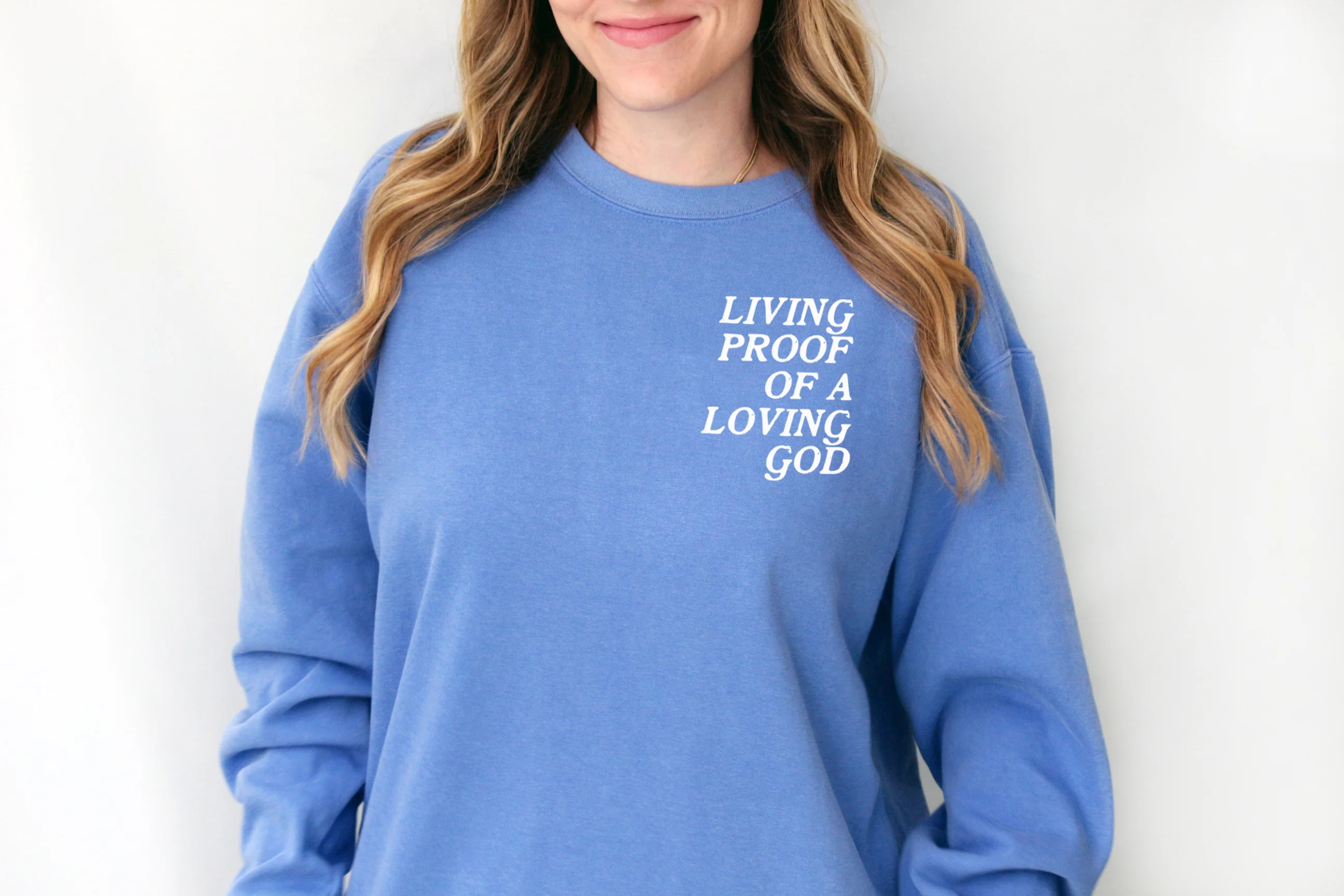 LIVING PROOF OF A LOVING GOD UNISEX SWEATSHIRT - Image 3
