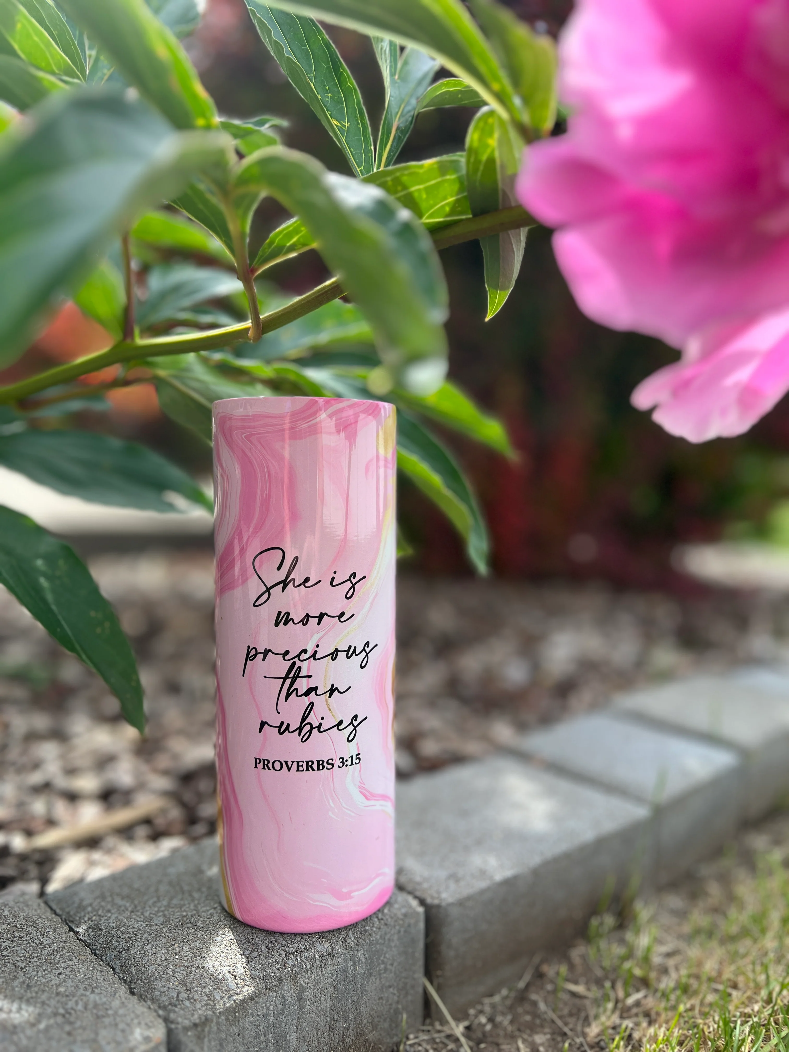 SHE IS MORE PRECIOUS THAN RUBIES 20 OZ. SKINNY STAINLESS STEEL TUMBLER