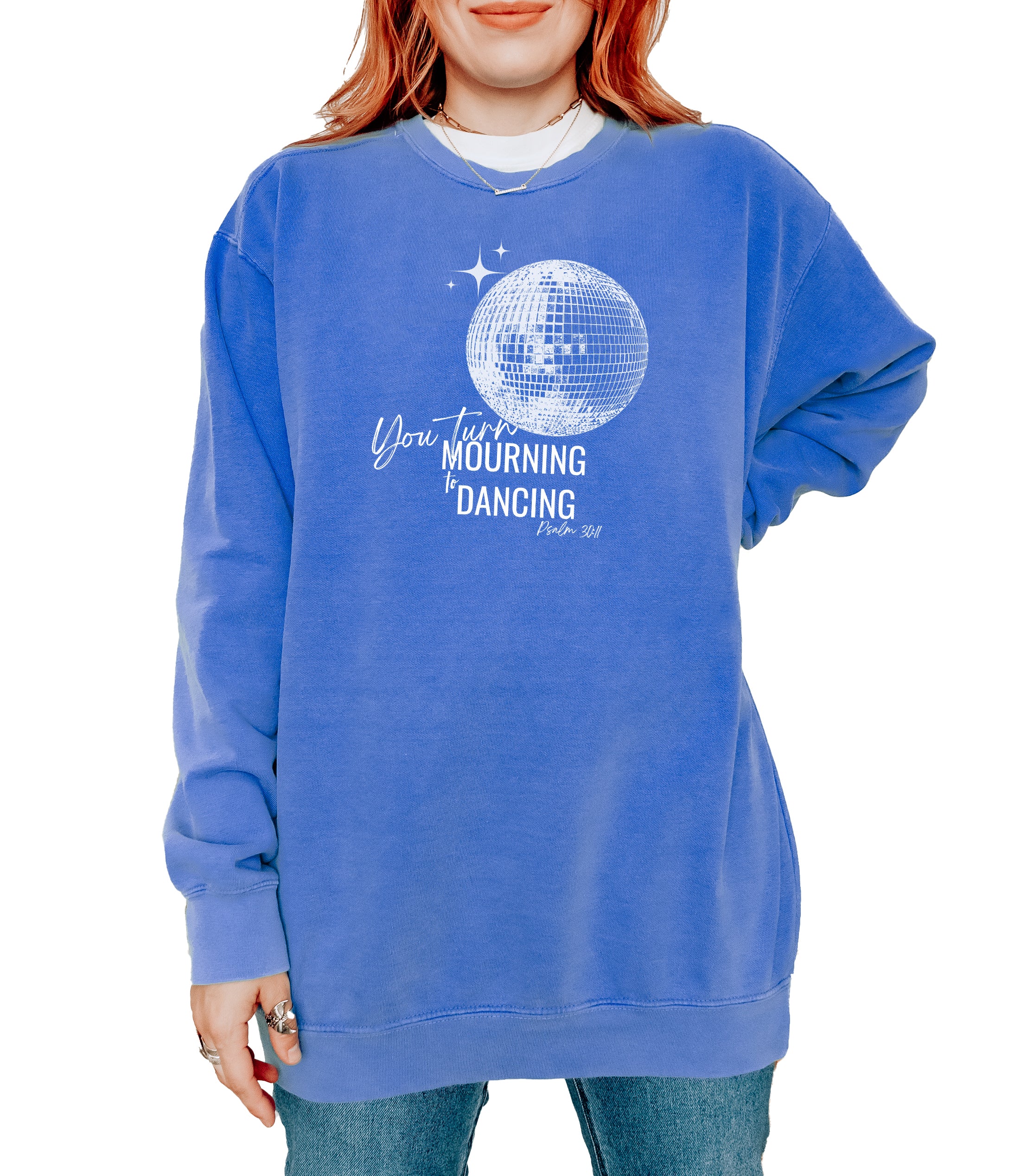 YOU TURN MOURNING TO DANCING UNISEX SWEATSHIRT - Image 2
