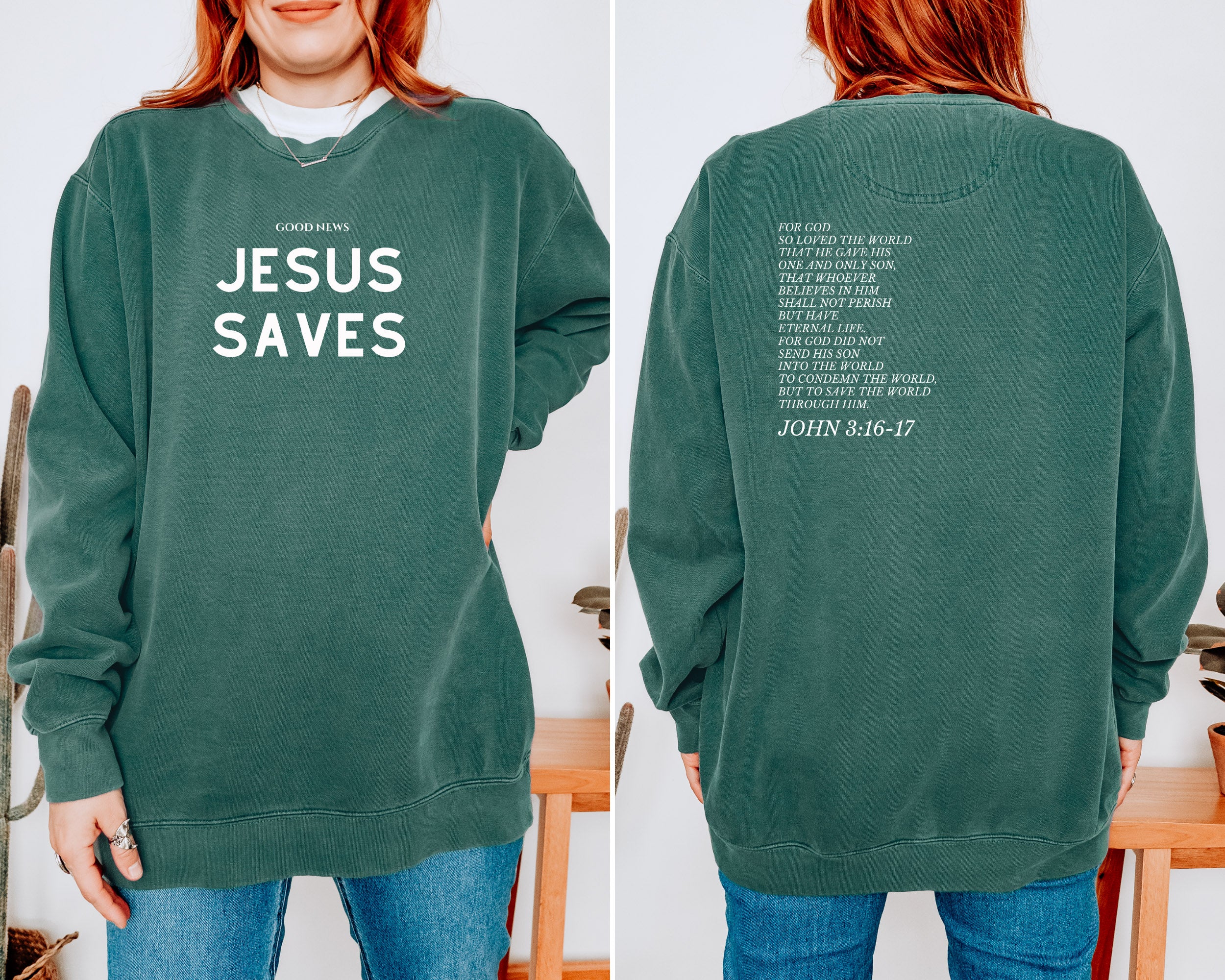 GOOD NEWS JESUS SAVES UNISEX SWEATSHIRT