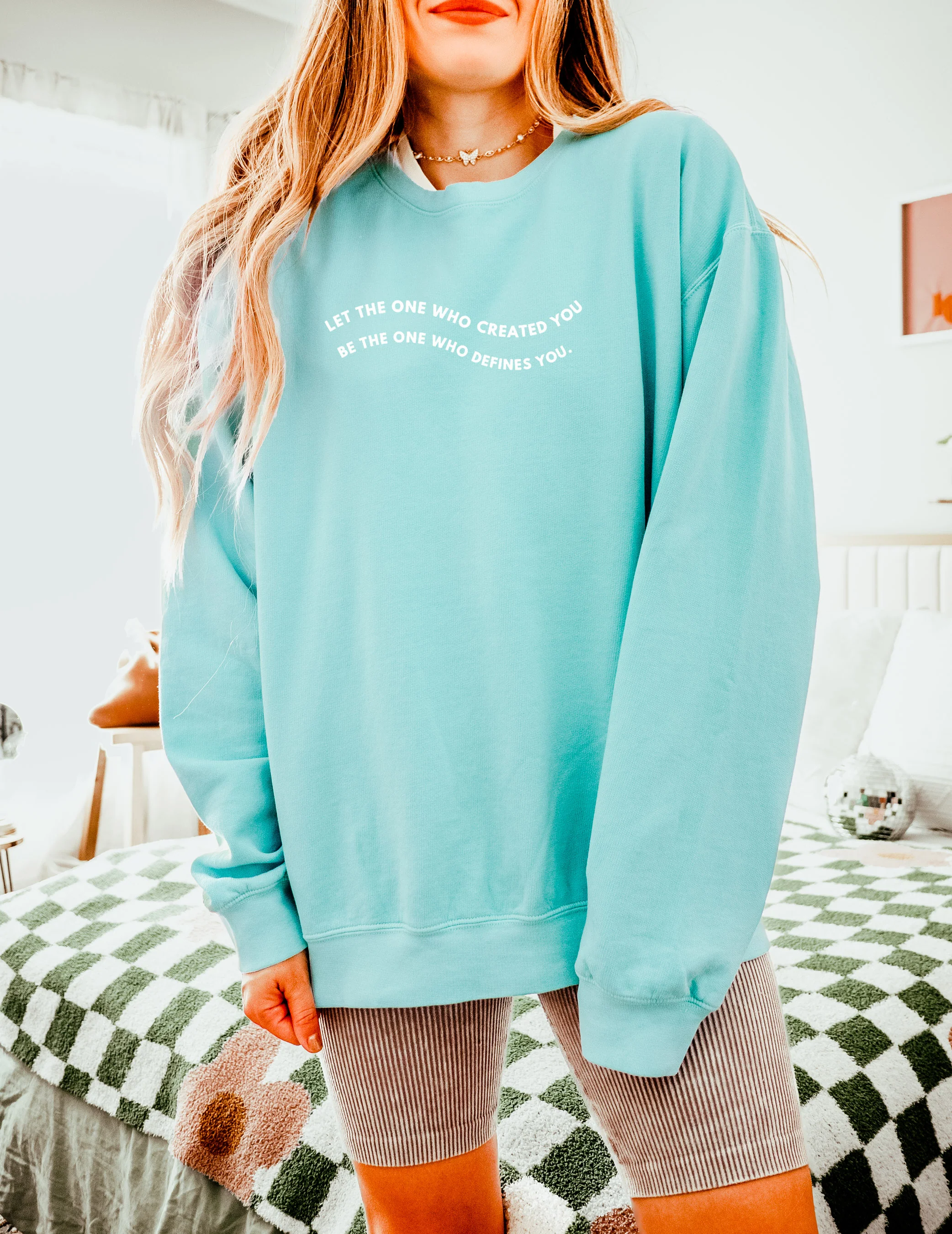 LET THE ONE WHO CREATED YOU BE THE ONE WHO DEFINES YOU UNISEX SWEATSHIRT - Image 3