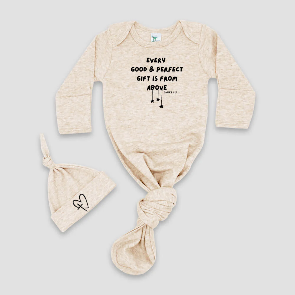 "EVERY GOOD & PERFECT GIFT IS FROM ABOVE" KNOTTED BABY GOWN AND HAT SET